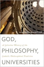 MacIntyre, God, Philosopy and Universities