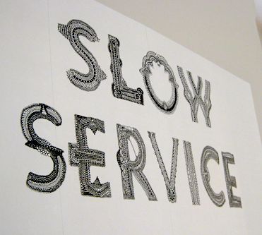 Slow Service
