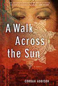 A Walk Across the Sun: A Novel