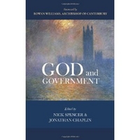 God and Government. Edited by Nick Spencer and Jonathan Chaplin