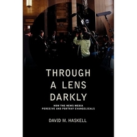 Through A Lens Darkly
